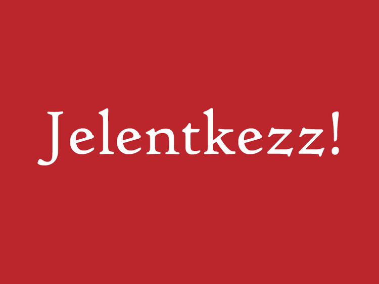 Jelentkezz hozzánk
